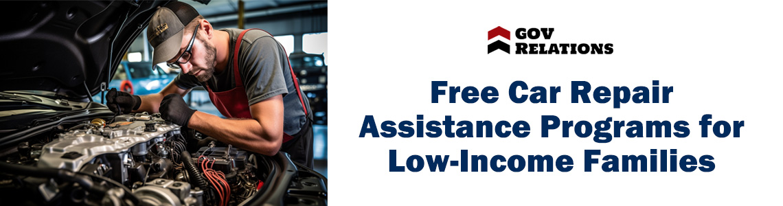 Free Car Repair Assistance Programs for Low-Income Families